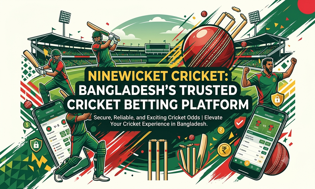 NineWicket Cricket: Bangladesh’s Trusted Cricket Betting Platform