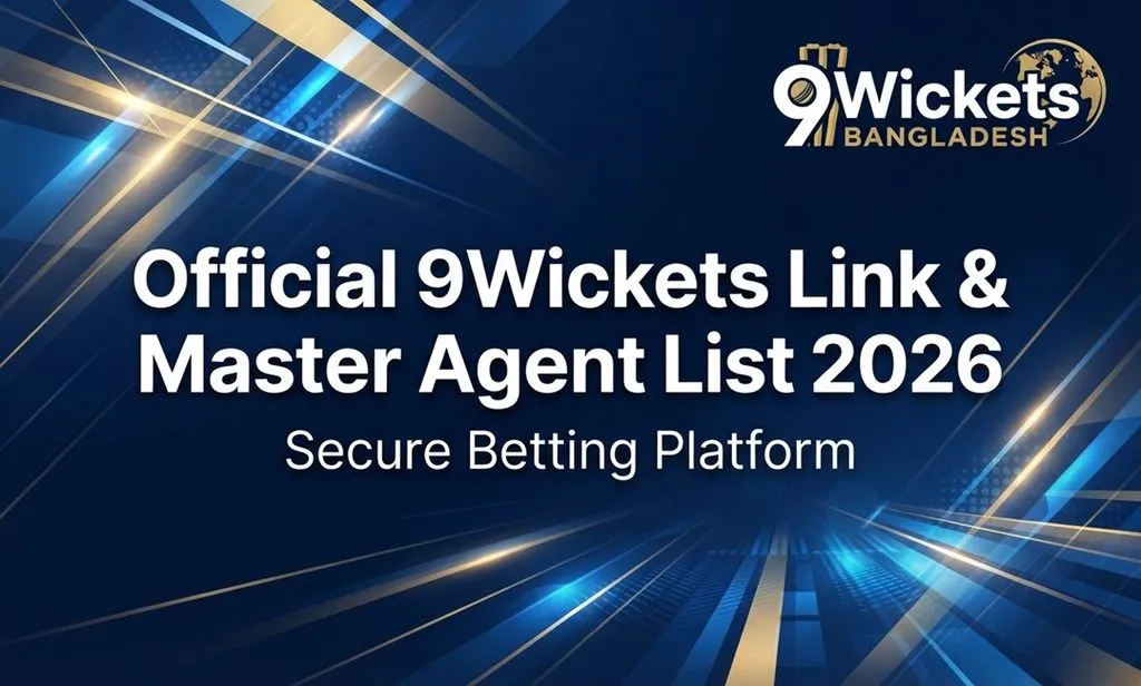 Official 9Wickets Link & Master Agent Guide Safe Betting in Bangladesh